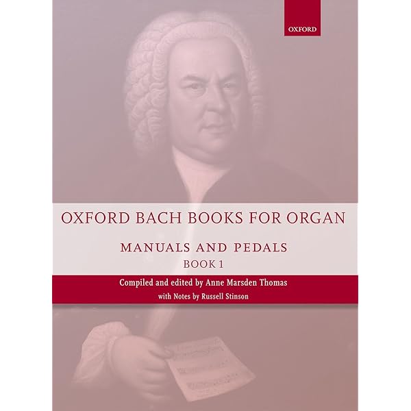 Oxford Bach Books for Organ: Manuals Only, Book 1: Grades 2